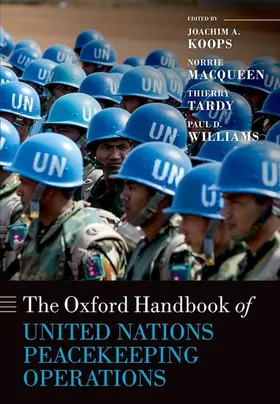 Koops / MacQueen / Tardy |  The Oxford Handbook of United Nations Peacekeeping Operations | Buch |  Sack Fachmedien