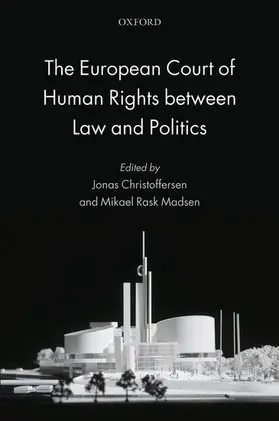 Christoffersen / Madsen |  The European Court of Human Rights between Law and Politics | Buch |  Sack Fachmedien