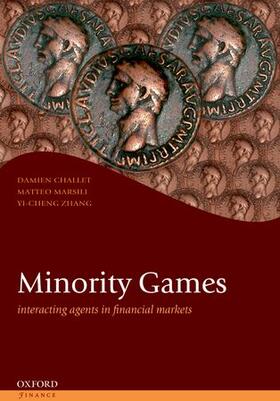 Challet / Marsili / Zhang | Minority Games | Buch | 978-0-19-968669-8 | sack.de
