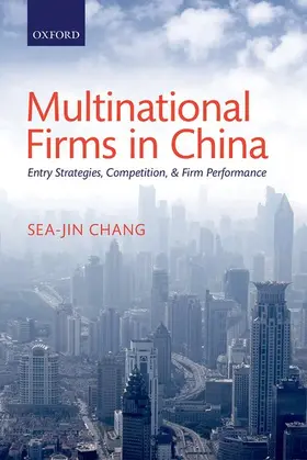 Chang | Multinational Firms in China | Buch | 978-0-19-968707-7 | www.sack.de