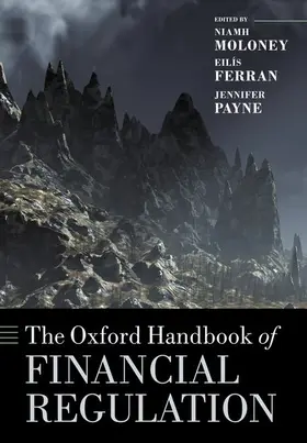 Moloney / Ferran / Payne |  The Oxford Handbook of Financial Regulation | Buch |  Sack Fachmedien