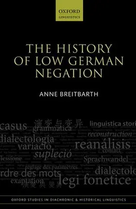 Breitbarth |  History of Low German Negation | Buch |  Sack Fachmedien
