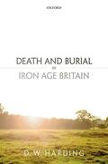 Harding |  Death and Burial in Iron Age Britain | Buch |  Sack Fachmedien