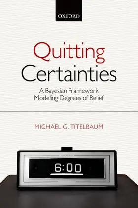 Titelbaum |  Quitting Certainties | Buch |  Sack Fachmedien