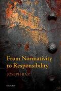 Raz |  From Normativity to Responsibility | Buch |  Sack Fachmedien