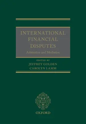 Golden / Lamm |  International Financial Disputes | Buch |  Sack Fachmedien