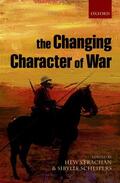 Scheipers / Strachan |  The Changing Character of War | Buch |  Sack Fachmedien