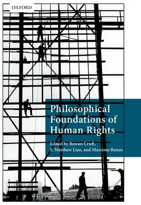 Al / Cruft / Liao |  PHILOSOPHICAL FOUNDAT HUMAN RIGHTS PF C | Buch |  Sack Fachmedien