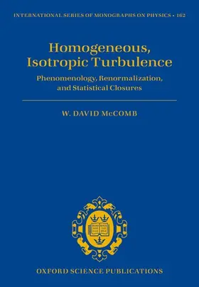 McComb |  Homogeneous, Isotropic Turbulence | Buch |  Sack Fachmedien