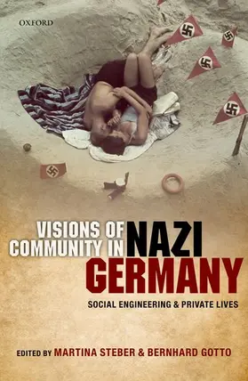 Steber / Gotto |  Visions of Community in Nazi Germany | Buch |  Sack Fachmedien