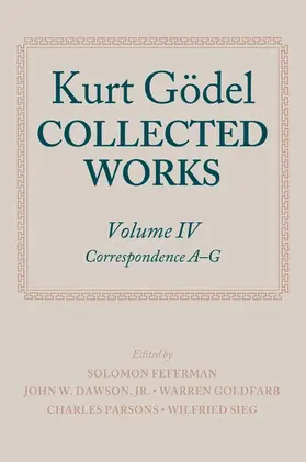 Gödel / Feferman / Dawson |  Kurt Gödel: Collected Works: Volume IV | Buch |  Sack Fachmedien