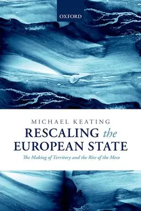 Keating | Rescaling the European State | Buch | 978-0-19-969156-2 | www.sack.de