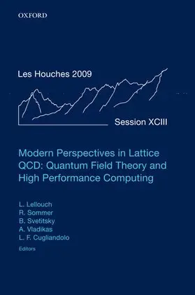 Lellouch / Sommer / Svetitsky |  Modern Perspectives in Lattice QCD: Quantum Field Theory and High Performance Computing | Buch |  Sack Fachmedien