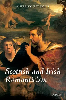 Pittock |  Scottish and Irish Romanticism | Buch |  Sack Fachmedien