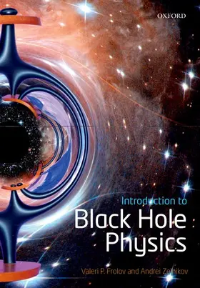 Frolov / Zelnikov |  Introduction to Black Hole Physics | Buch |  Sack Fachmedien