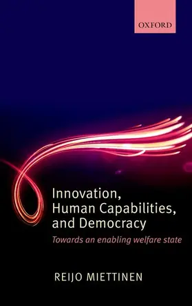 Miettinen |  Innovation, Human Capabilities, and Democracy | Buch |  Sack Fachmedien