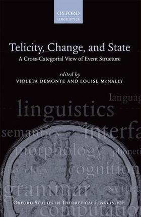 Demonte / McNally |  Telicity, Change, and State | Buch |  Sack Fachmedien