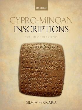 Ferrara | Cypro-Minoan Inscriptions, Volume 2 | Buch | 978-0-19-969382-5 | sack.de