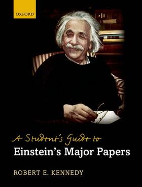Kennedy |  A Student's Guide to Einstein's Major Papers | Buch |  Sack Fachmedien