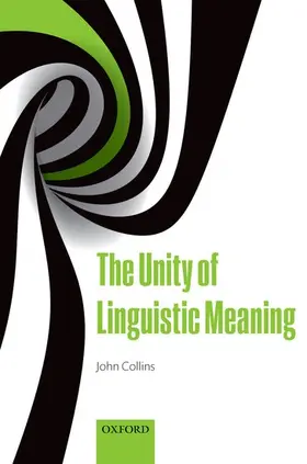 Collins |  Unity of Linguistic Meaning | Buch |  Sack Fachmedien