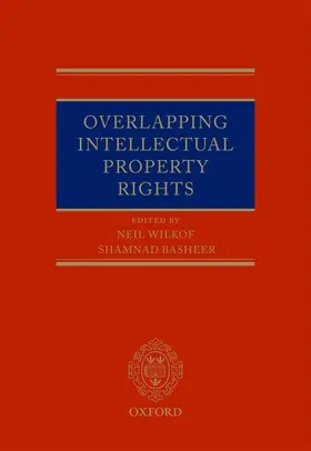 Wilkof / Basheer |  Overlapping Intellectual Property Rights | Buch |  Sack Fachmedien