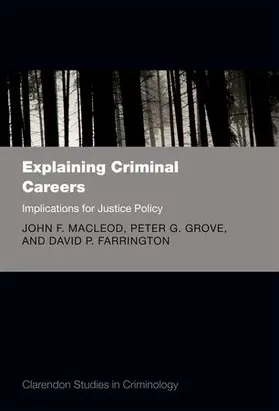 Al / MacLeod / Grove |  EXPLAINING CRIMINAL CAREERS CSC | Buch |  Sack Fachmedien