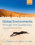 Anderson / Goudie / Parker |  Global Environments Through the Quaternary: Exploring Evironmental Change | Buch |  Sack Fachmedien