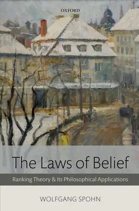 Spohn |  The Laws of Belief | Buch |  Sack Fachmedien