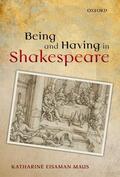 Eisaman Maus |  Being and Having in Shakespeare | Buch |  Sack Fachmedien