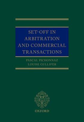 Pichonnaz / Gullifer | Set-Off in Arbitration and Commercial Transactions | Buch | sack.de