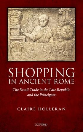 Holleran | SHOPPING IN ANCIENT ROME | Buch | 978-0-19-969821-9 | sack.de