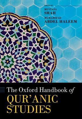 Shah / Haleem |  The Oxford Handbook of Qur'anic Studies | Buch |  Sack Fachmedien