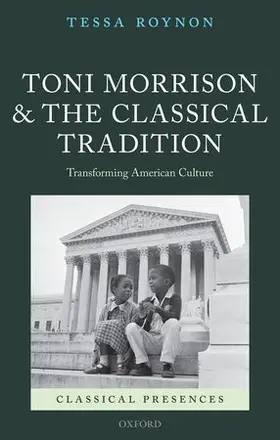 Roynon |  TONI MORRISON CLASSICAL TRADITION CLPR C | Buch |  Sack Fachmedien