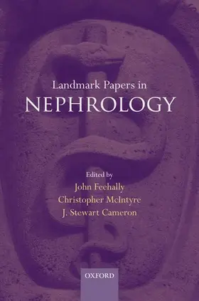 Feehally / McIntyre / Cameron | Landmark Papers in Nephrology | Buch | 978-0-19-969925-4 | www.sack.de
