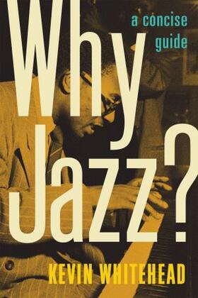 Whitehead | Why Jazz? | Buch | 978-0-19-973118-3 | sack.de