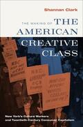 Clark |  The Making of the American Creative Class | Buch |  Sack Fachmedien
