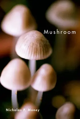 Money | Mushroom | Buch | 978-0-19-973256-2 | www.sack.de