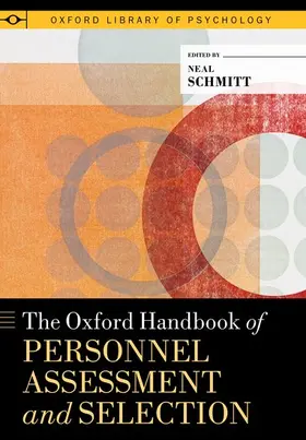 Schmitt |  The Oxford Handbook of Personnel Assessment and Selection | Buch |  Sack Fachmedien