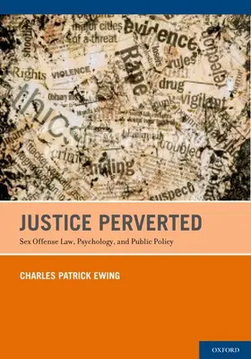 Patrick Ewing |  Justice Perverted | Buch |  Sack Fachmedien