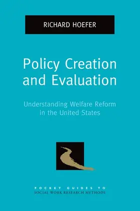 Hoefer | Policy Creation and Evaluation | Buch | 978-0-19-973519-8 | www.sack.de