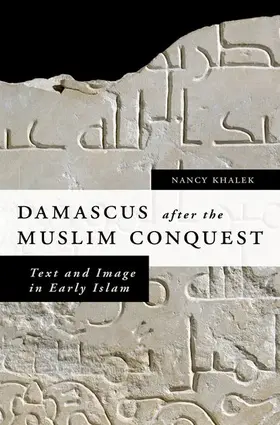 Khalek |  Damascus After the Muslim Conquest | Buch |  Sack Fachmedien