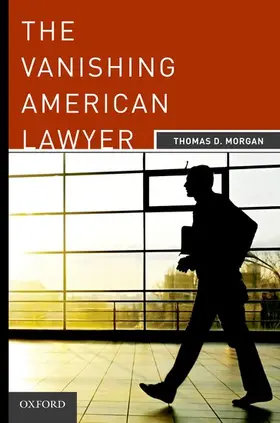 Morgan |  The Vanishing American Lawyer | Buch |  Sack Fachmedien