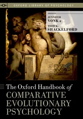 Vonk / Shackelford |  Oxford Handbook of Comparative Evolutionary Psychology | Buch |  Sack Fachmedien