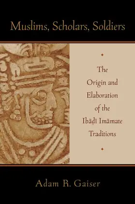 Gaiser |  Muslims, Scholars, Soldiers | Buch |  Sack Fachmedien