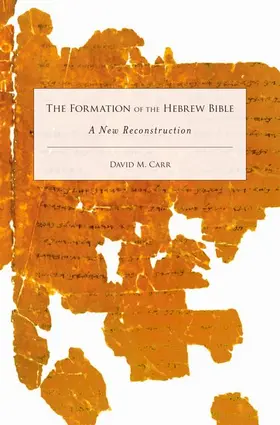 Carr |  Formation of the Hebrew Bible | Buch |  Sack Fachmedien