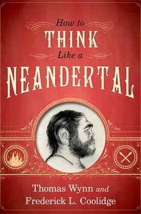 Wynn / Coolidge |  How to Think Like a Neandertal | Buch |  Sack Fachmedien