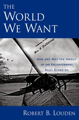 Louden |  The World We Want | Buch |  Sack Fachmedien