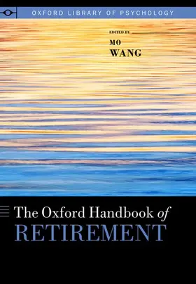 Wang |  Oxford Handbook of Retirement | Buch |  Sack Fachmedien