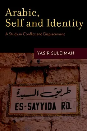 Suleiman | Arabic, Self and Identity | Buch | 978-0-19-974701-6 | www.sack.de