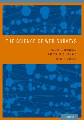 Tourangeau / Conrad / Couper |  The Science of Web Surveys | Buch |  Sack Fachmedien